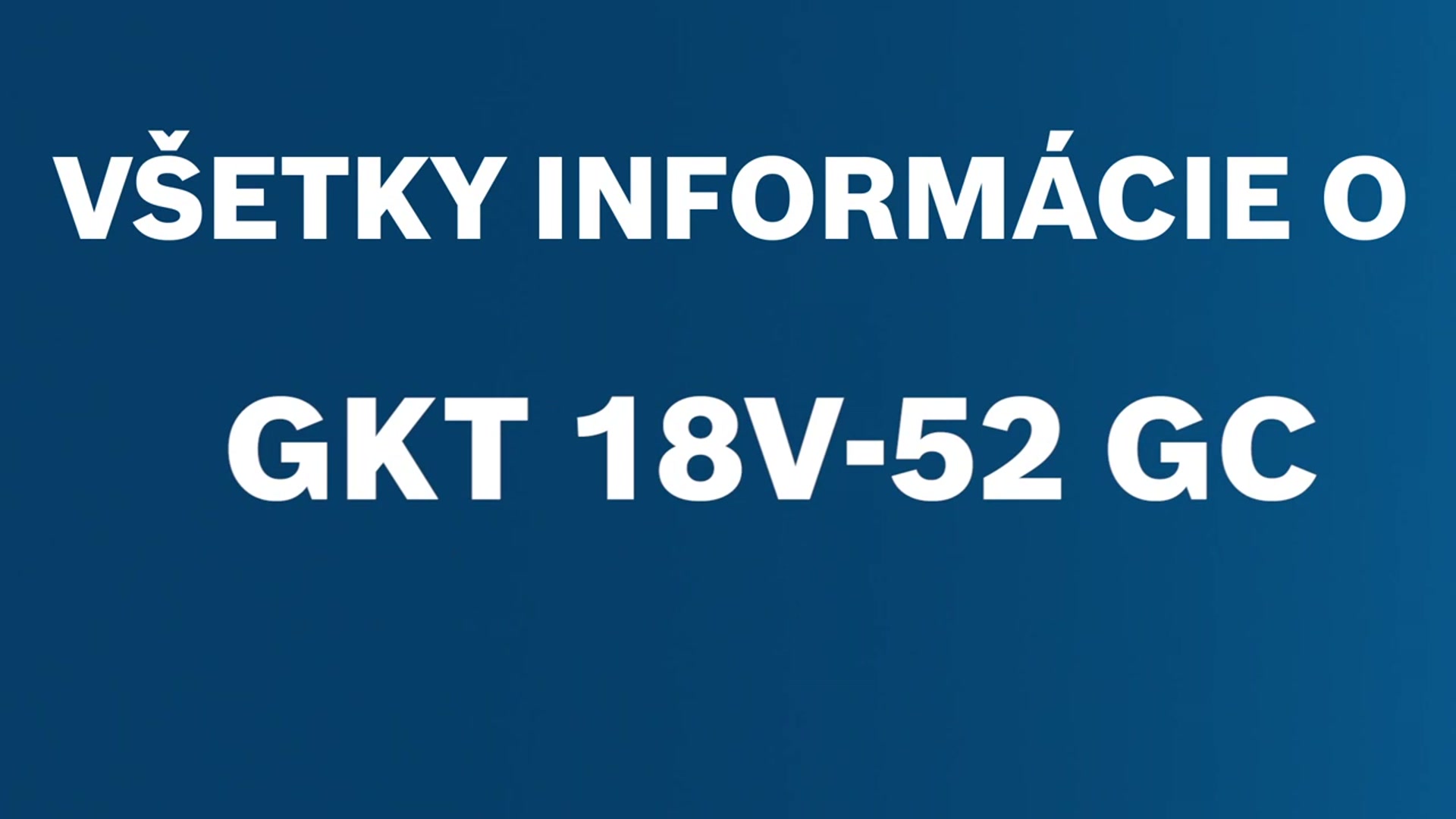 GKT 18V-52 GC