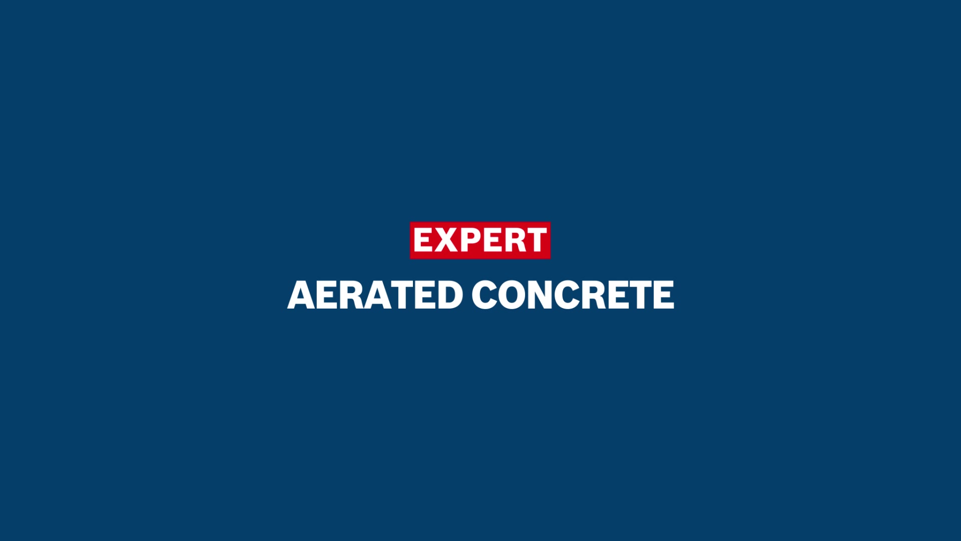 EXPERT ‘Aerated Concrete’