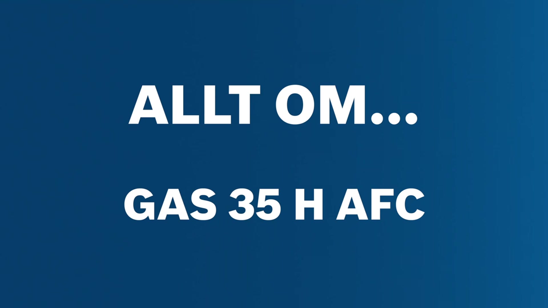 GAS 35 H AFC