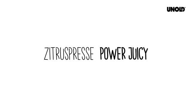 Unold Power Juicy, Zitruspresse weiß/edelstahl
