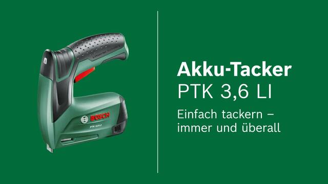 Bosch Akku-Tacker PTK 3,6 Li, Elektrotacker grün, inkl. 1.000 Klammern
