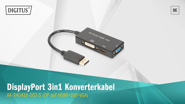 Digitus 3in1 Adapter/Konverter DisplayPort > DisplayPort + HDMI + DVI + VGA schwarz, 20cm 
